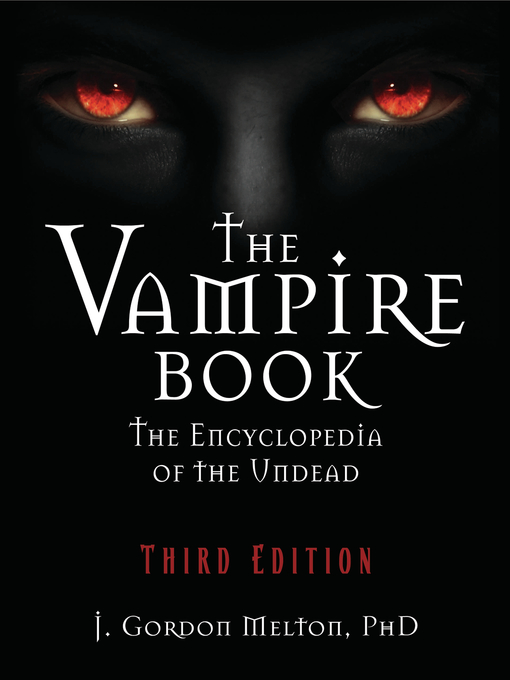 Title details for The Vampire Book by J Gordon Melton - Wait list
